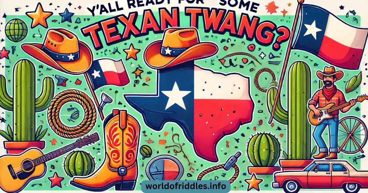 Y’all Ready for Some Texan Twang? Southern Sayings That’ll Have You Laughing